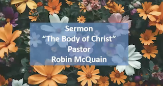 The Body of Christ 7-27-25